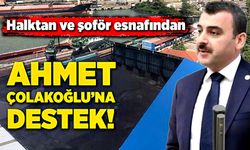 Halktan ve şoför esnafından Ahmet Çolakoğlu’na destek