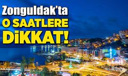 Zonguldak'ta o saatlere dikkat! Bütün mahalleler etkilenecek