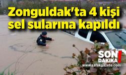 Zonguldak'ta 4 kişi sel sularına kapıldı