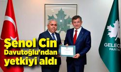 Şenol Cin Davutoğlu'ndan yetkiyi aldı