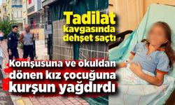 Tadilat tartışmasında komşunu ve okuldan dönen 8 yaşındaki çocuğu vurdu