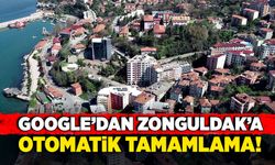 Google’dan Zonguldak’a otomatik tamamlama!