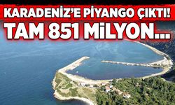Karadeniz’e Piyango Çıktı! Tam 851 Milyon…