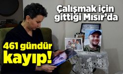 Mısır'da kaybolan Türk vatandaşından 461 gündür haber alınamıyor