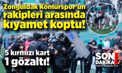Zonguldak Kömürspor’un rakipleri arasında kıyamet koptu! 5 kırmızı kart, 1 gözaltı!