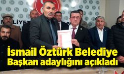 İsmail Öztürk Belediye Başkan adaylığını törenle açıkladı