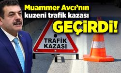 Muammer Avcı’nın kuzeni trafik kazası geçirdi!