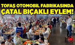 Türkiye'nin otomotiv devi çalışanlarından çatal bıçaklı eylem!