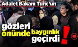 Adalet Bakanı Yılmaz Tunç'un gözleri önünde baygınlık geçirdi