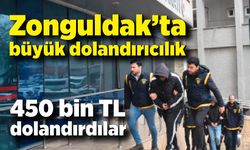 Zonguldak'ta yüksek kazanç vaadiyle 450 bin lira dolandırdılar: 4 tutuklu