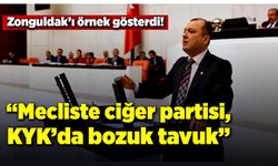 Zonguldak’ı örnek gösterdi! “Mecliste ciğer partisi, KYK’da bozuk tavuk”