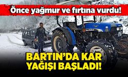 Önce yağmur ve fırtına vurdu! Bartın’da kar yağışı başladı!