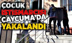 Çocuk istismarcısı Çaycuma’da yakalandı