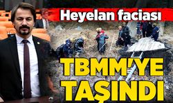 Zonguldak'ta ki heyelan faciası TBMM'ye taşındı