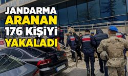 Jandarma aranan 176 kişiyi yakaladı