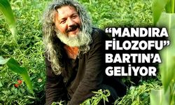 “Mandıra Filozofu” Bartın’a geliyor