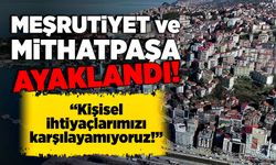 Meşrutiyet ve Mithatpaşa ayaklandı! “Kişisel ihtiyaçlarımızı karşılayamıyoruz!”