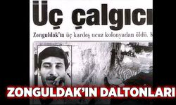 Zonguldak’ın Daltonları