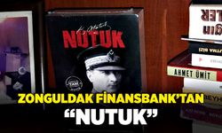 Zonguldak Finansbank’tan “Nutuk”