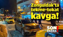 Zonguldak’ta tekme-tokat kavga!