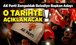 AK Parti Zonguldak Belediye Başkan Adayı o tarihte açıklanacak!