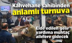 Kahvehane sahibinden anlamlı turnuva