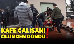 Bolu'da kafe çalışanı ölümden döndü!