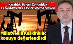 Karabük, Bartın, Zonguldak ve Kastamonu'ya petrol arama ruhsatı!