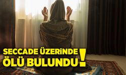 Seccade üzerinde ölü bulundu!