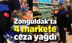 Zonguldak'ta  4 markete ceza yağdı