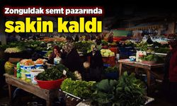Zonguldak semt pazarında sakin kaldı