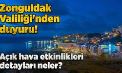 Zonguldak Valiliği'nden açık hava etkinlikleri ile ilgili detaylı açıklama