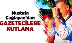 Mustafa Çağlayan’dan gazetecilere kutlama
