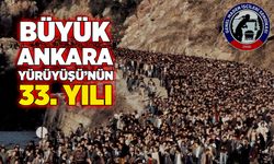 Büyük Ankara Yürüyüşü’nün 33. Yılı