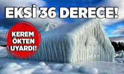 Kerem Ökten uyardı: Eksi 36 derece!