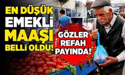 En düşük emekli maaşı belli oldu! Gözler refah payında!