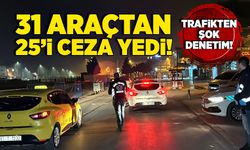 Trafikten şok denetim! 31 araçtan 25’i ceza yedi!