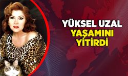 Yüksel Uzal yaşamını yitirdi