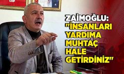 Osman Zaimoğlu "İnsanları yardıma muhtaç hale getirdiniz"