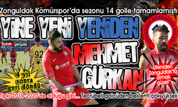 Son 4 sezonda 45 gol attı... Aramıza tekrar hoş geldin Mehmet Gürkan