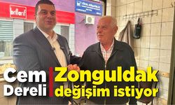 Cem Dereli; ‘Zonguldak değişim istiyor’