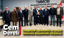 Cem Dereli: ‘Zonguldak’ı hem ekonomik hemde sosyal anlamda büyütmek istiyoruz’