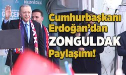 Cumhurbaşkanı Erdoğan’dan Zonguldak paylaşımı