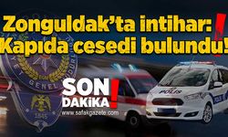 Zonguldak’ta intihar: Kapıda cesedi bulundu!