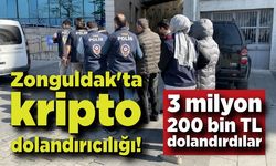 Zonguldak'ta kripto dolandırıcılığı! 3 milyon 200 bin TL dolandırdılar