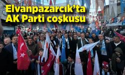 Elvanpazarcık’ta AK Parti coşkusu