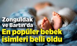 Zonguldak ve Bartın'da yeni doğan çocuklara en çok verilen isimler açıklandı