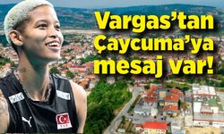 Vargas’tan Çaycuma’ya mesaj var!