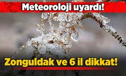 Meteoroloji uyardı: Zonguldak ve 6 il dikkat!