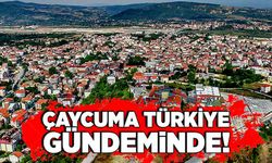 Çaycuma Türkiye gündeminde!